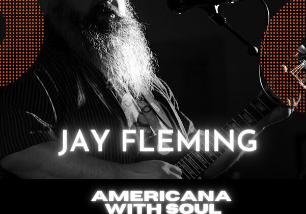 Jay Fleming Americana With Soul on June 18 poster